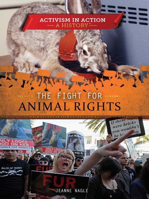Title details for The Fight for Animal Rights by Jeanne Nagle - Available